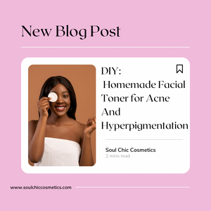 DIY: Homemade Facial Toner for Acne and Hyperpigmentation